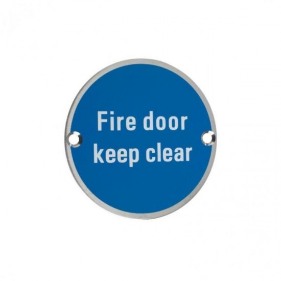 75mm Satin Stainless Steel Fire Door Keep Clear